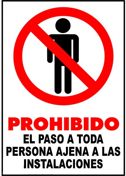 CARTEL PROHIBIDO EL PASO